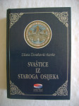 Zlata Živaković-Kerže - Svaštice iz staroga Osijeka - 2001.