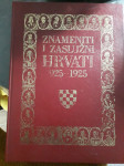 Znameniti i zasluzni hrvati 925-1925