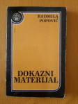 Dokazni materijal - Radmila Popović