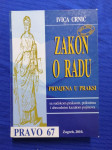 Ivica Crnić – Zakon o radu : Primjena u praksi