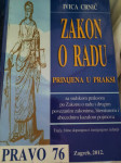 Ivica Crnić ZAKON O RADU  primjena u praksi