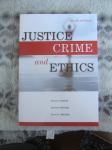 Justice, Crime and Ethics/Sixth Edition (2008.) (NOVO)