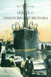 OGLEDI O ODGOVORNOSTI BRODARA - Ivo Grabovac