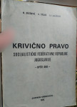 Srzentić | Stajić | Lazarević - Krivično pravo SFRJ : opšti deo