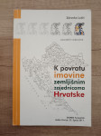 ZDRAVKO LUČIĆ, K povratu imovine zemljišnim zajednicama Hrvatske