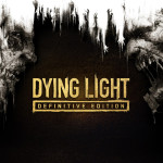 Dying Light: Definitive Edition PS4 DIGITALNA IGRA
