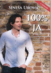 100 % Ja - Siniša Ubović