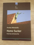 ANDREJ NIKOLAIDIS, Homo sucker