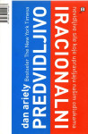 Ariely, Dan: Predvidljivo iracionalni