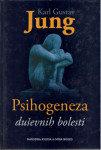 Carl Gustav Jung: Psihogeneza duševnih bolesti