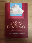 CHARAN RANGANATH, Zašto pamtimo