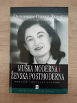 DUBRAVKA ORAIĆ TOLIĆ, Muška moderna i ženska postmoderna