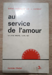 Edith Carnot, Dr J.Carnot: Au service de l'amour (édition féminine)