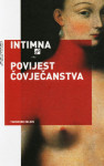 Intimna povijest čovječanstva / Theodore Zeldin