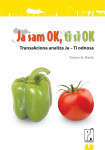 Ja sam OK,ti si OK -Tomas A. Haris