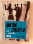 Jasminka Domaš (prir.) : Ako tebe zaboravim