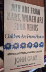 John Gray Men Are from Mars Women Are from Venus Children Are from