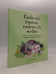 Kada nisi siguran, napravi se mrtav