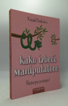 Kako izbeći manipulatore