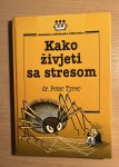 Kako živjeti sa stresom