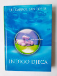 Lee Carrol, Jan Tober: Indigo djeca (tvrdi uvez)