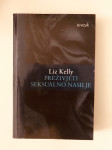 Liz Kelly : Preživjeti seksualno nasilje