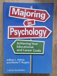 Majoring in Psychology: Achieving Your Educational and Career Goals