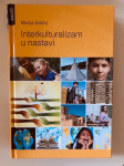 Marija Sablić : Interkulturalizam u nastavi