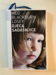 Meg Blackburn Losey : Djeca sadašnjice