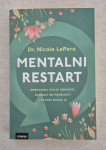 Mentalni restart - Dr. Nicole LePera, knjiga, psihologija