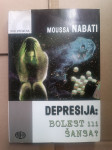 Moussa Nabati: Depresija : bolest ili šansa?