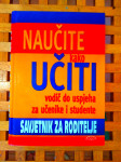 NAUČITE KAKO UČITI Štefanija Vodopija RIJEKA 2004