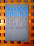 PARADOKS ODGOJA MARIJA BRATANIĆ STUDIJE I ESEJI ZAGREB 1996