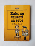 Paul Hauck: Kako se zauzeti za sebe