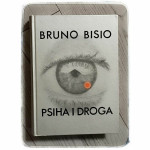 Psiha i droga Bruno Bisio
