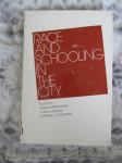 Race and Schooling in the City
