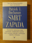 Smrt ZAPADA - Patrick J. BUCHANAN / Prevela: Neđeljka BATINOVIĆ