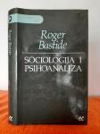 Sociologija i psihoanaliza - Roger Bastide, biblioteka Psiha