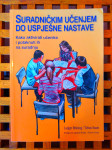 Suradničkim učenjem do uspješne nastave ZAGREB 2008