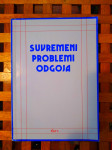 SUVREMENI PROBLEMI ODGOJA ŠKOLSKE NOVINE ZG 1988