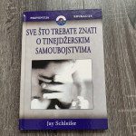 SVE ŠTO TREBATE ZNATI O TINEJDŽERSKIM SAMOUBOJSTVIMA (Jay Schleifer)
