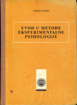 Uvod u metode eksperimentalne psihologije / Zoran Bujas
