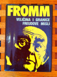Veličina i granice Freudove misli Erich Fromm ZAGREB 1989