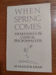 When SPRING Comes: Awakenings in Clinical PSYCHOANALYSIS - KHAN