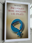 ŽENE U POVIJESTI BOSNE I HERCEGOVINE U 20. STOLJEĆU