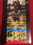 Alain Finkielkraut: Poraz mišljenja, 1992.