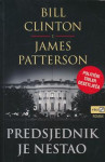 B. Clinton i J. Patterson; PREDSJEDNIK JE NESTAO (novo)
