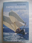 Branimir Bilić - Zapisi savjesti; Dnevnik tjeskobe - 2013.