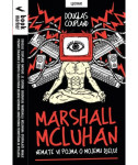 Douglas Coupland MARSHALL MCLUHAN Nemate vi pojma o mojemu djelu!