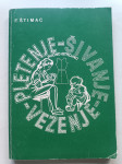 Franjo Štimac: Pletenje, šivanje, vezenje (ručno i strojno)